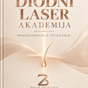 Diodni Laser PRO – profesionalni e-priročnik Zoja Beauty Academy