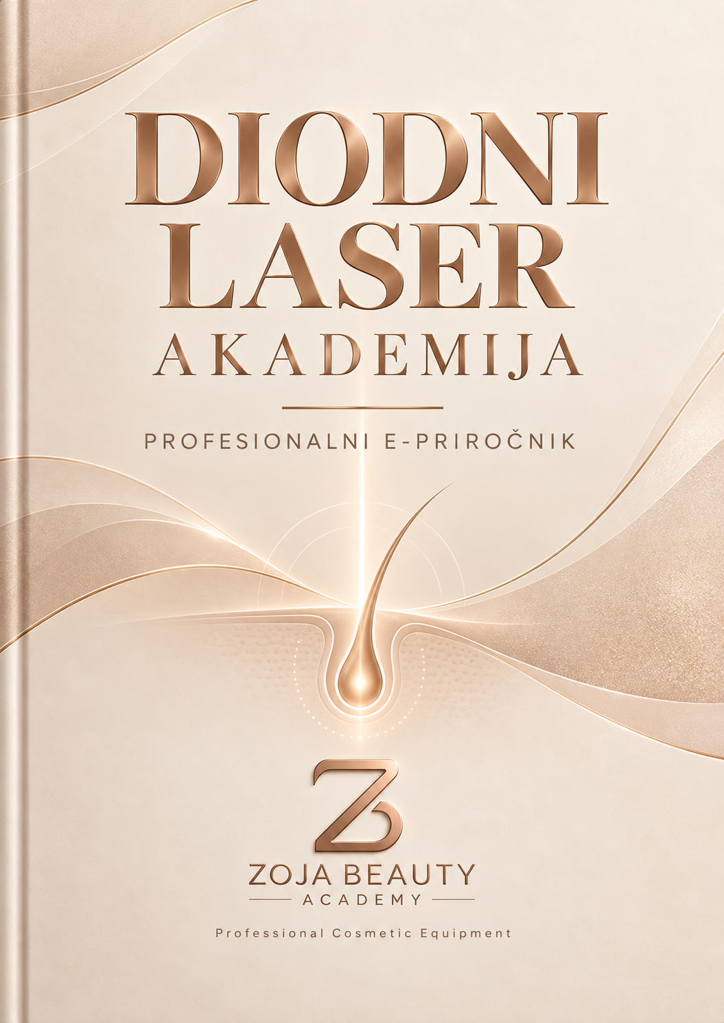 Diodni Laser PRO – profesionalni e-priročnik Zoja Beauty Academy